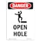 Signmission OSHA Danger Sign, Open Hole, 10in X 7in Decal, 7" W, 10" H, Portrait, Open Hole OS-DS-D-710-V-1506 - alternate 1